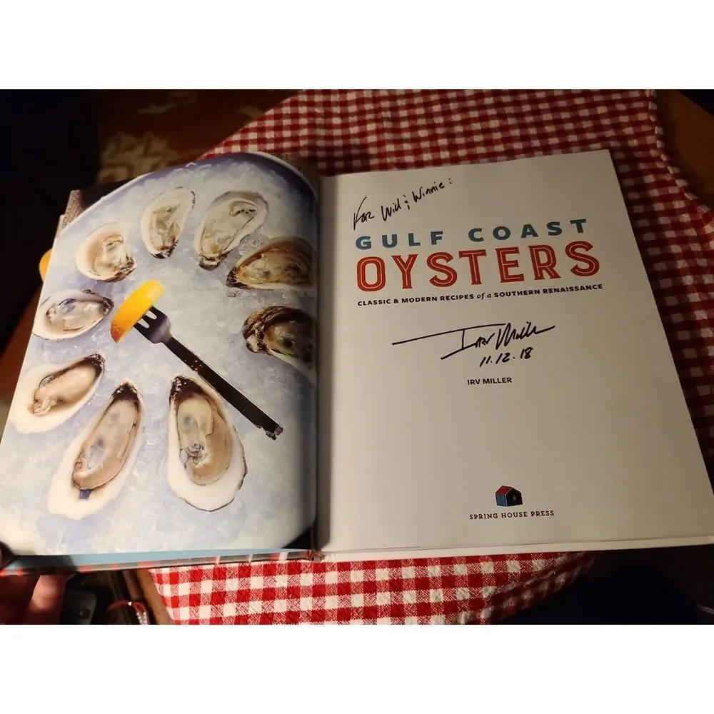 Gulf‎ Coast Oysters Classic Modern Recipes Southern COOKBOOK Signed Irv Miller